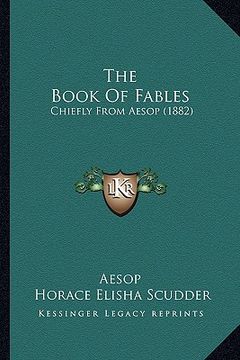 portada the book of fables: chiefly from aesop (1882) (in English)