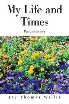 portada My Life and Times: Personal Essays (in English)