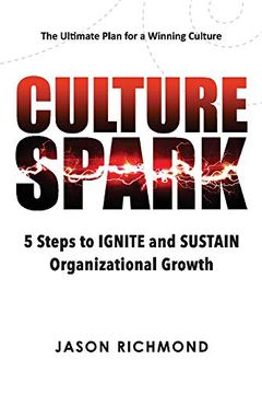 portada Culture Spark: 5 Steps to Ignite and Sustain Organizational Growth 
