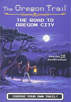 portada The Road to Oregon City (The Oregon Trail) (en Inglés)