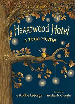 portada Heartwood Hotel Book 1: A True Home (en Inglés)