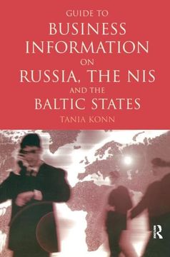 portada Guide to Business Information on Russia, the NIS and the Baltic States (en Inglés)