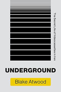 portada Underground: The Secret Life of Videocassettes in Iran (Infrastructures) (in English)