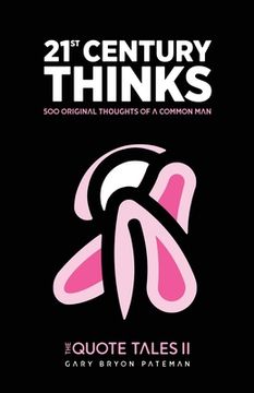 portada 21st Century Thinks: Thoughts of a common man (Edition Broken) (en Inglés)