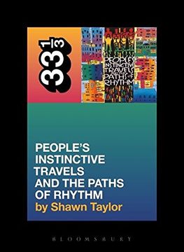 portada A Tribe Called Quest's People's Instinctive Travels and the Paths of Rhythm (33 1 