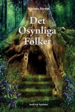 portada Det Osynliga Folket: I Naturens Magiska Värld (in Swedish)