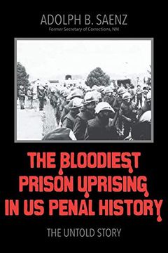 portada The Bloodiest Prison Uprising in us Penal History: The Untold Story (en Inglés)