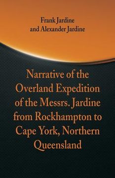 portada Narrative of the Overland Expedition of The Messrs. Jardine (in English)