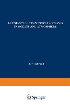 portada Large-Scale Transport Processes in Oceans and Atmosphere (en Inglés)