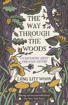 portada The way Through the Woods: Overcoming Grief Through Nature (en Inglés)