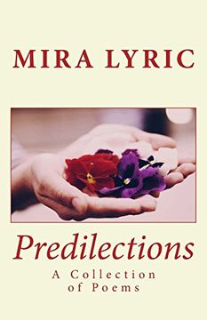 portada Predilections: A Collection of Poems by Mira Lyric