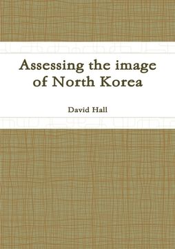 portada Assessing the image of North Korea (in English)