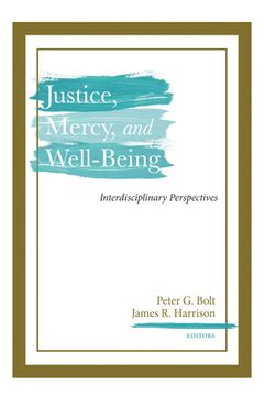 portada Justice, Mercy, and Well-Being (en Inglés)