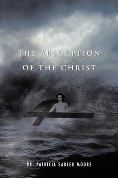 portada the absorption of the christ (en Inglés)