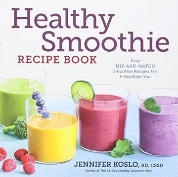 portada Healthy Smoothie Recipe Book: Easy Mix-and-Match Smoothie Recipes for a Healthier You (en Inglés)