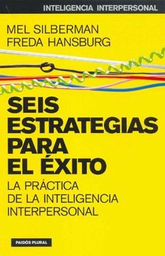 portada Seis Estrategias Para el Exito / Working Peoplesmart. 6 Strategies for Success,La Practica de la Inteligencia Personal / the Practice of Personal Intelligence (in Spanish)