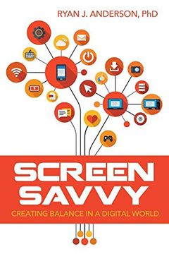 portada Screen Savvy: Creating Balance in a Digital World