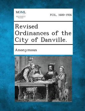portada Revised Ordinances of the City of Danville. (in English)