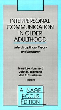 portada interpersonal communication in older adulthood: interdisciplinary theory and research (en Inglés)
