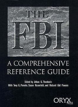 portada the fbi: a comprehensive reference guide (en Inglés)