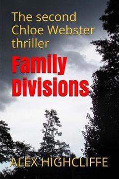 portada Family Divisions: The second Chloe Webster thriller (en Inglés)
