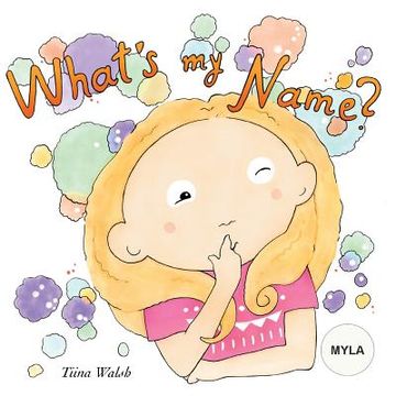 portada What's my name? MYLA (in English)