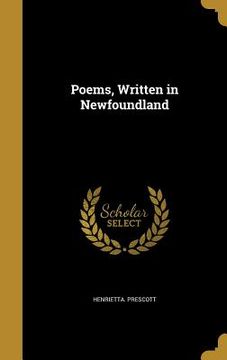 portada Poems, Written in Newfoundland (in English)