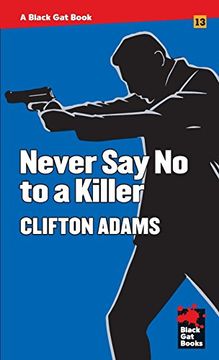 portada Never Say No to a Killer (Black Gat Books) (in English)