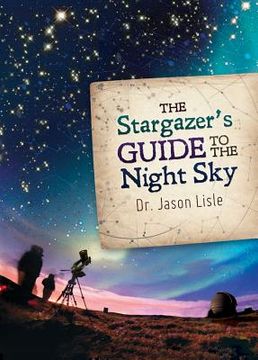 portada the stargazer ` s guide to the night sky (in English)