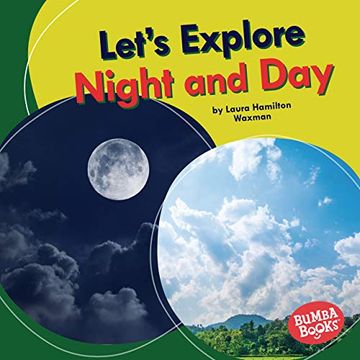 portada Let'S Explore Night and day (Bumba Books (r) -- Let'S Explore Nature'S Cycles) (in English)