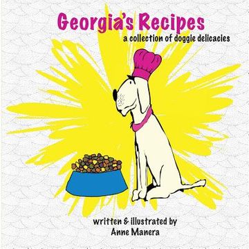 portada Georgia's Recipes: A collection of doggie delicacies (en Inglés)