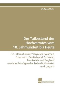 portada Der Tatbestand Des Hochverrates Vom 18. Jahrhundert Bis Heute