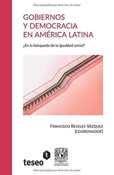 portada Gobiernos y Democracia en América Latina: En la Búsqueda de la Igualdad Social? (in Spanish)