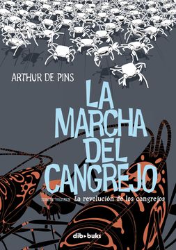portada La Marcha del Cangrejo. 3, la Revolución de los Cangrejos (in Spanish)