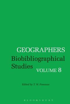 portada Geographers: Biobibliographical Studies, Volume 8 (en Inglés)