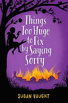portada Things Too Huge to Fix by Saying Sorry