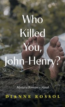 portada Who Killed You, John-Henry? (en Inglés)