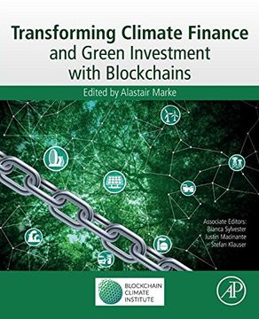 portada Transforming Climate Finance and Green Investment With Blockchains (Academic Press) (en Inglés)