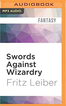 portada Swords Against Wizardry (The Adventures of Fafhrd and the Gray Mouser) (en Inglés)