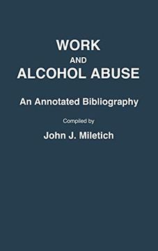 portada Work and Alcohol Abuse: An Annotated Bibliography (en Inglés)