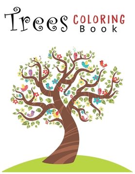 portada Trees Coloring Book: Creative Haven Beautiful Trees Coloring Book (Creative Haven Coloring Books) 8.5x11" (en Inglés)