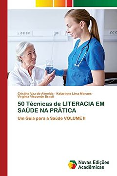 portada 50 Técnicas de Literacia em Saúde na Prática: Um Guia Para a Saúde Volume ii (en Portugués)