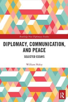 portada Diplomacy, Communication, and Peace: Selected Essays (Routledge new Diplomacy Studies) (en Inglés)