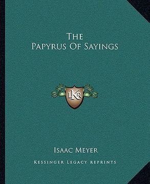 portada the papyrus of sayings (in English)