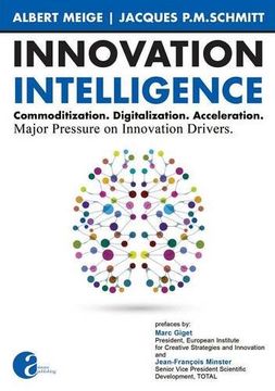 portada Innovation Intelligence. Commoditization. Digitalization. Acceleration. Major Pressure on Innovation Drivers.