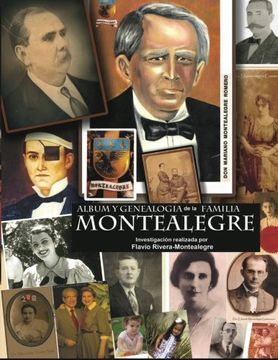 portada Album y Genealogia de la Familia Montealegre: Los Descendientes en Nicaragua - Tomo ii