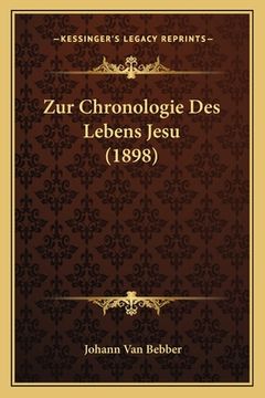 portada Zur Chronologie Des Lebens Jesu (1898) (en Alemán)