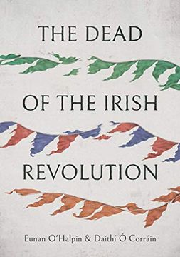 portada The Dead of the Irish Revolution (en Inglés)