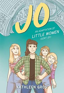 portada Jo: An Adaptation of Little Women (Sort of) (en Inglés)