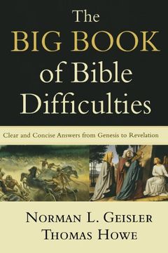 portada The big Book of Bible Difficulties: Clear and Concise Answers From Genesis to Revelation (in English)